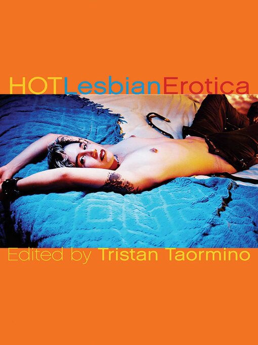 Title details for Hot Lesbian Erotica by Tristan Taormino - Available